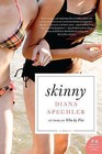 Skinny by Diana Spechler (Paperback / softback)