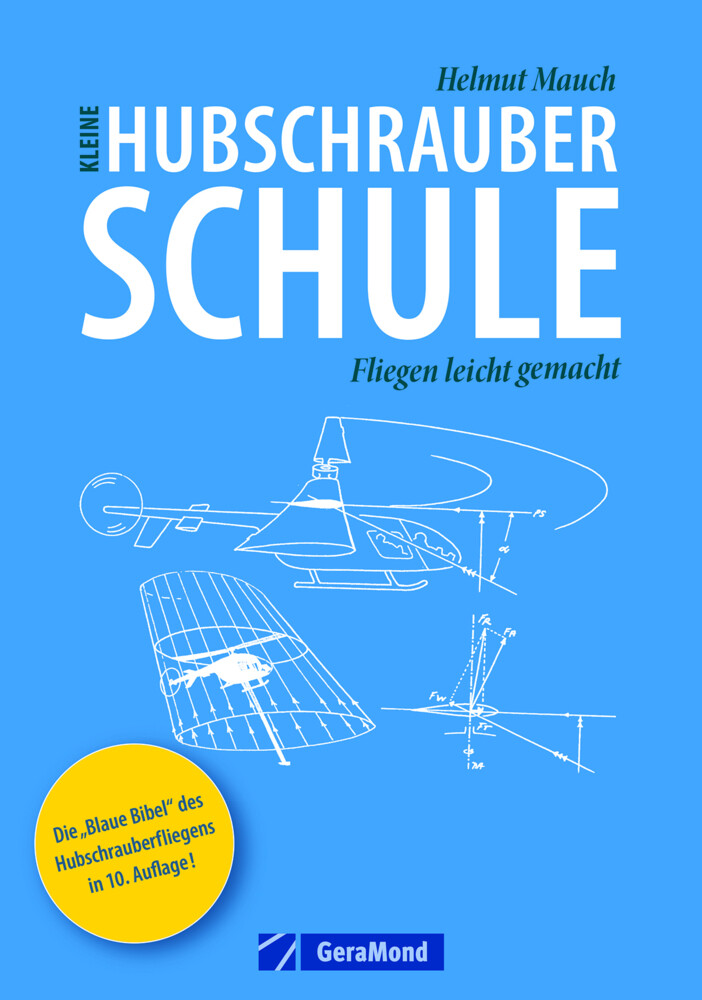 Kleine Hubschrauberschule Von Helmut Mauch