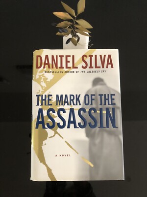 The Mark Of The Assassin:Daniel Silva 1998 Gillard First Ed.H/C,D/J.Very Good.