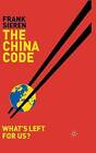 The China Code: What's Left for Us by Frank Sieren (Hardback, 2006)