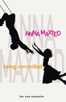 Being Committed by Maxted, Anna 0434010308 FREE Shipping