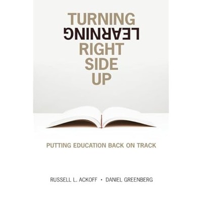 Turning Learning Right Side Up: Putting Education Back  - Paperback NEW Russell