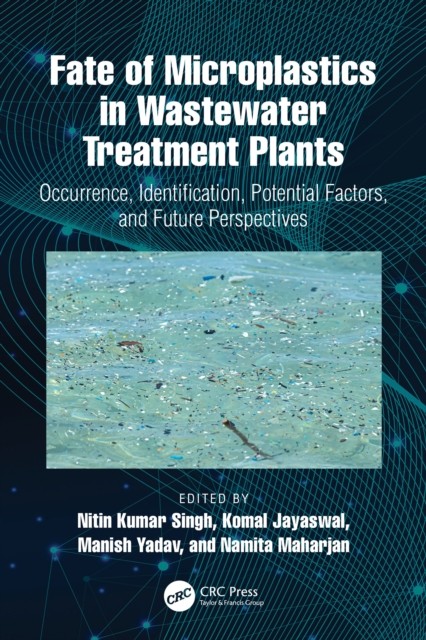 Fate Of Microplastics In Wastewater Tre