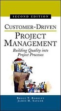 Customer-Driven Project Management: Building Quality into Projec