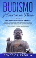 Budismo Y Consciencia Plena Sence Calzadilla Taschenbuch Kartoniert / Broschiert