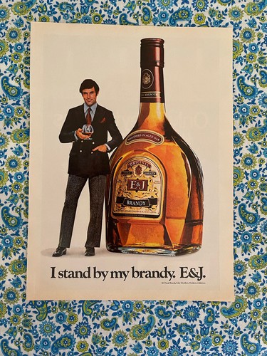 Pubblicità vintage 1980 stampa brandy E & J I Stand By My Brandy - Foto 1 di 7