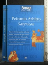 SATYRICON. Petronio Arbitro. Rizzoli.