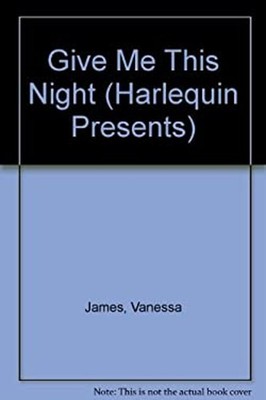 Give Me This Night Paperback Vanessa James