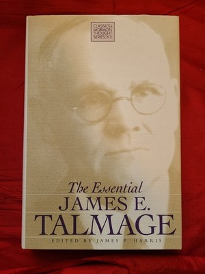 The Essential James E. Talmage HC 1997 Very Good Condition