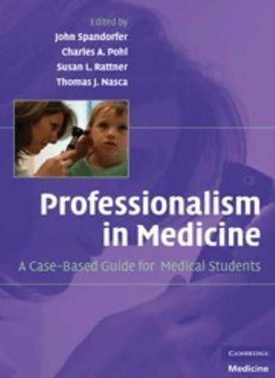 Professionalism in Medicine. Spandorfer, Nasca, Rattner 9780521879323 New<|