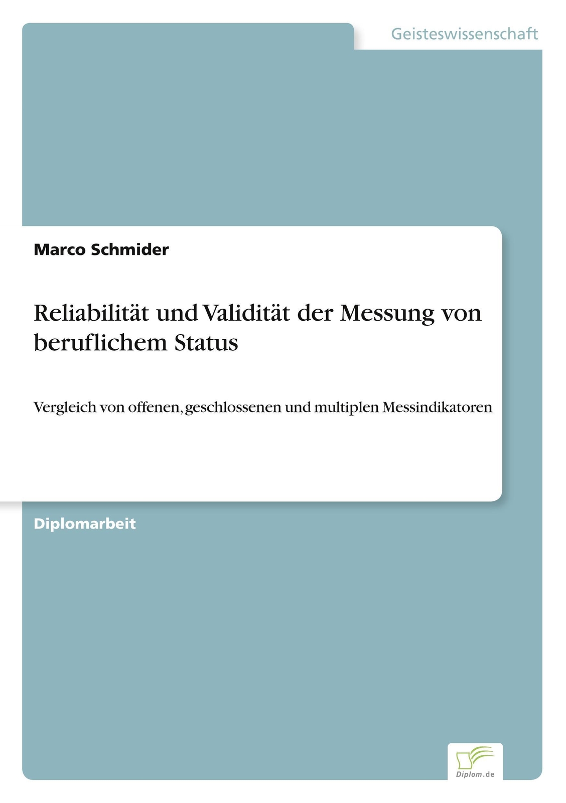 Marco Schmider | Reliabilität Und Validität Der Messung Von