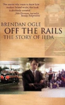 Off The Rails: Die Geschichte Von Ilda Taschenbuch Brendan Ogle