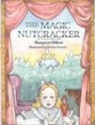 The Magic Nutcracker, Softcover, Beginning to Read Modern Curricu