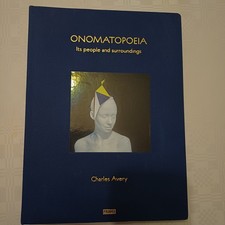 Charles Avery: Onomatopoeia: Its People and Surroundings