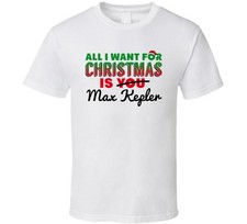 All I Want For Christmas Is Max Kepler Minnesota Baseball Funny T Shirt