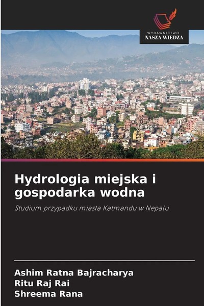 Ashim Ratna Bajracharya (U. A.) | Hydrologia Miejska I Gospodarka Wodna | Buch-image