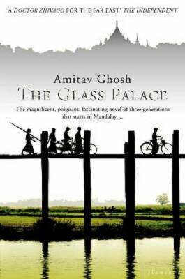 The Glass Palace - Paperback By Ghosh, Amitav - GOOD