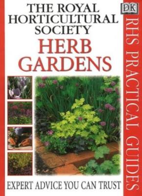 Herb Garden (RHS Practicals) By Royal Horticultural Society