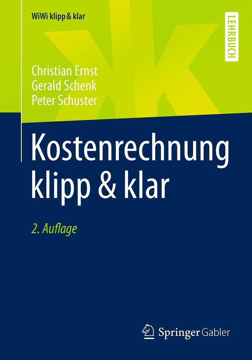 Thumbnail - Christian Ernst (u. A.) | Kostenrechnung Klipp & Klar | Taschenbuch |