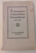 vintage book, A Description of United States Postage Stamps: 1847-1946 (158 pgs)