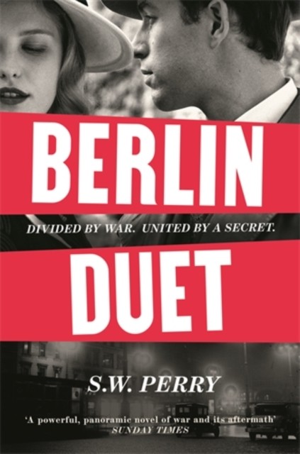 Berlin Duet: 'A powerful, panoramic novel of war and its aftermath' Sunday Times - Image 2
