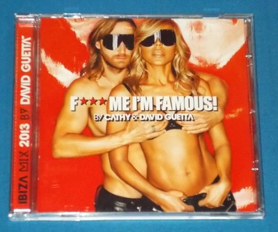 Cathy & David Guetta 'F*** Me I'm Famous!' / Famous Me I'm F Famous CD