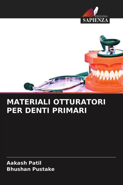 Materiali Otturatori PER Denti Primari Aakash Patil (U. A.) Taschenbuch 2021-image