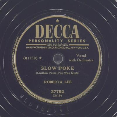 ROBERTA LEE I Wanna Play House With You / Slow Poke DECCA 27792 VG+ 78 10''
