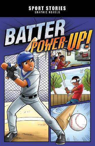 Batter Power-Up! (Sport Stories Graphic Novels) by Jake Maddox