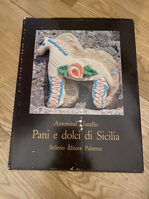 Antonino UCCELLO - PANI E DOLCI DI SICILIA / Zustand gut