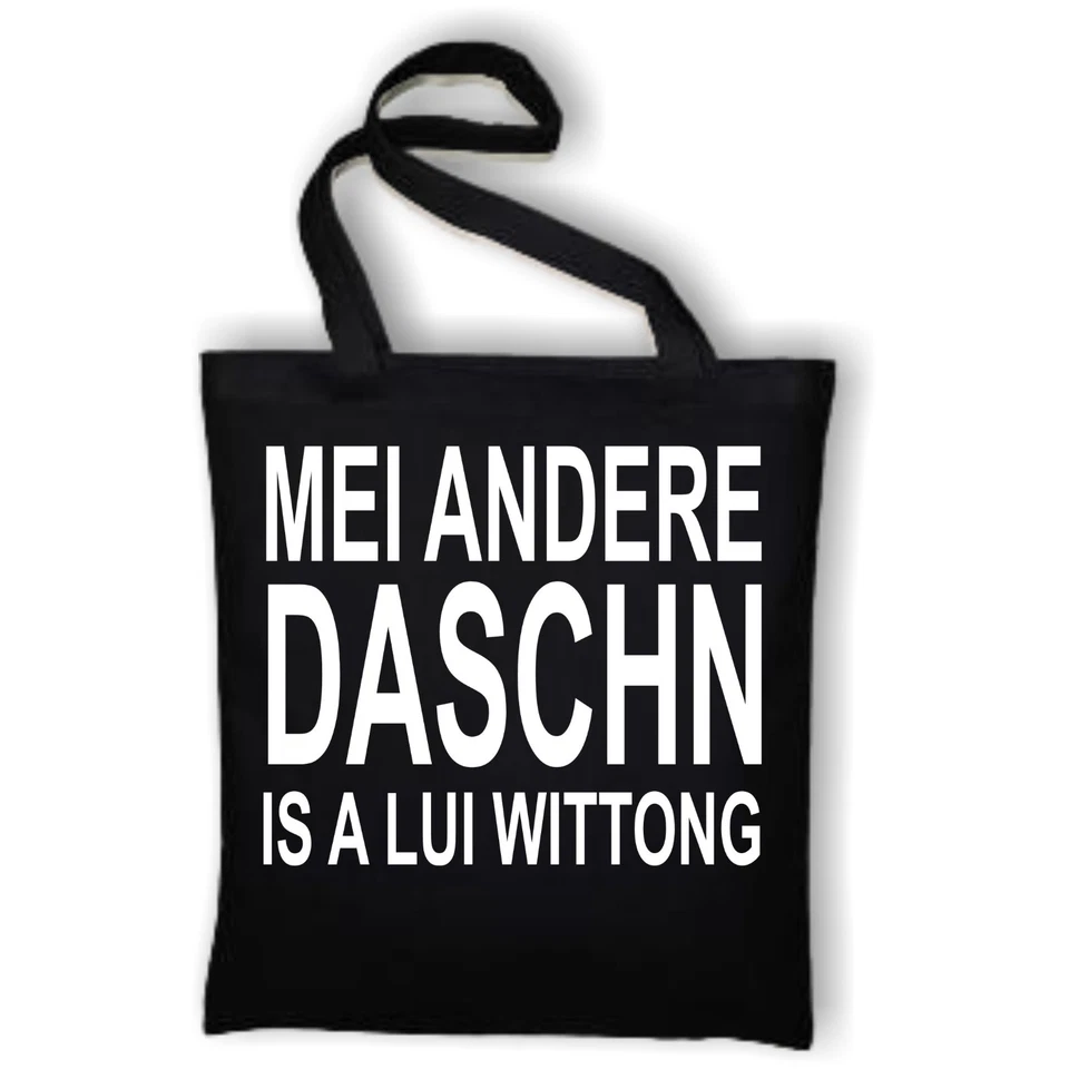 Mei andere Daschn is a Lui Wittong Baumwolltasche Jute Schwarz (Art.-Nr.119)