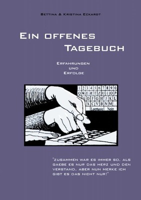Ein offenes Tagebuch | Erfahrungen und Erfolge | Bettina Eckardt (u. a.) | Buch