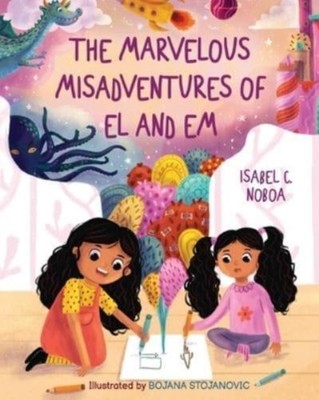 Noboa - Marvelous Misadventures of El and Em - New paperback or softba - X555z