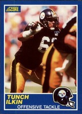 1989 SCORE NFL Sports ROOKIE Card #89 - TUNCH ILKIN, Pittsburgh Steelers, OT. rookie card picture