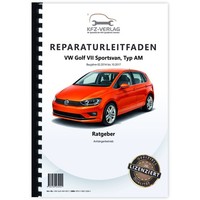 VW Golf 7 Sportsvan Typ AM 2014-2017 Ratgeber AnhäNgerbetrieb Werkstatthandbuch