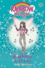 'Kathryn the PE Fairy': School Days Fairies: Book 4 by Daisy Meadows Paperback
