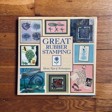 Great Rubber Stamping Book - DIY Craft Book for Cardmaking and Paper Crafting
