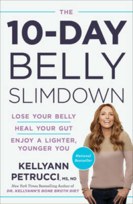 The 10-Day Belly Slimdown: Lose Your Belly, Heal Your Gut, Enjoy a Lighte - GOOD