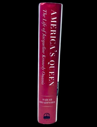 America's Queen The Life Of Jacqueline Kennedy Onassis Sarah Bradford HC 1st Ed - Foto 3 di 10