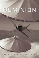 Dominion Marian Pike Taschenbuch Kartoniert / Broschiert Englisch 2010 iUniverse