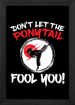 Don't Let The Ponytail Gerahmtes Wandbild Poster Leinwanddruck Bild