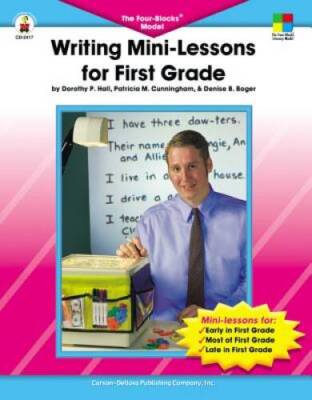 Writing Mini-Lessons for First Grade: The Four-BlocksÂ  Model (Four-Block - GOOD