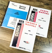 Bobcat 825 Skid Steer Loader Service Manual Parts Catalog Operators Repair Shop