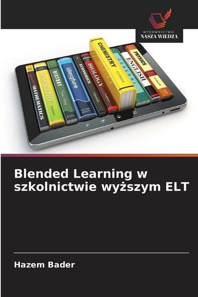 Blended Learning W Szkolnictwie Wy¿Szym ELT Hazem Bader Taschenbuch Polnisch-image