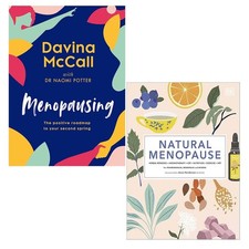 Natural Menopause Herbal Remedies, Menopausing Davina McCall 2 Books Set
