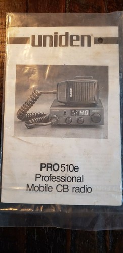 uniden PRO 510e Professinal Mobile CB Radio Owner's Manual