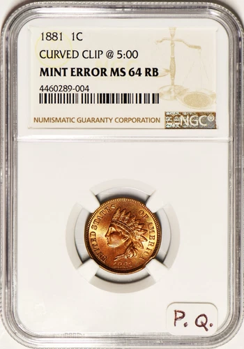 1881 Indian Head Cent Curved Clip @ 5:00 Mint Error NGC-64 RB; Premium Quality