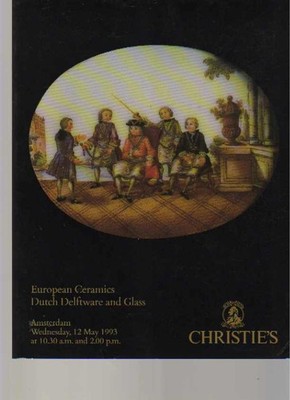 Christies 1993 European Ceramics Dutch Delftware & Glass