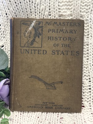 Antique 1901 McMaster s Primary History Of The United Stated-John Bach McMaster
