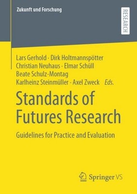 Standards of Futures Research Lars Gerhold